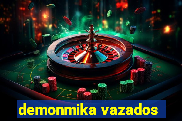 demonmika vazados
